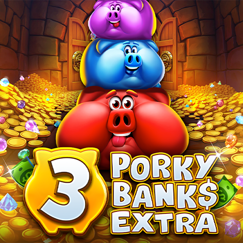 3 Porky Banks Extra 2